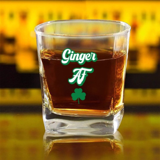 Ginger Af St Patric Day Drinking For Redhead St Square Whiskey Glasses