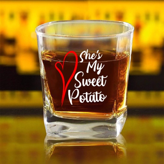 She s My Sweet Potato Square Whiskey Glasses