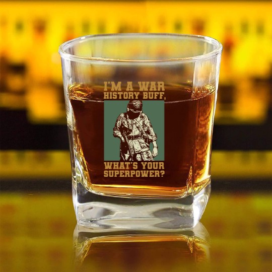 War History Buff - WW2 Enthusiast Square Whiskey Glasses