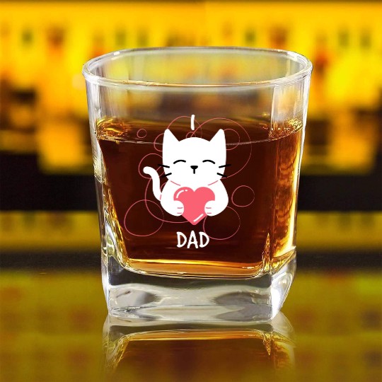 I Love Dad Kitten Square Whiskey Glasses