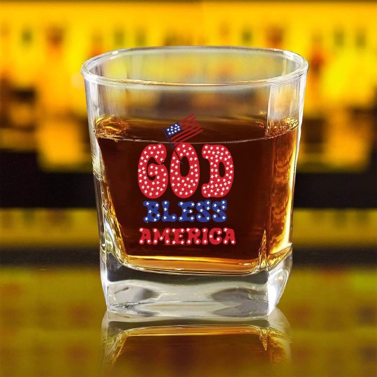 PATRIOTIC DAY GOD BLESS AMERICA Square Whiskey Glasses