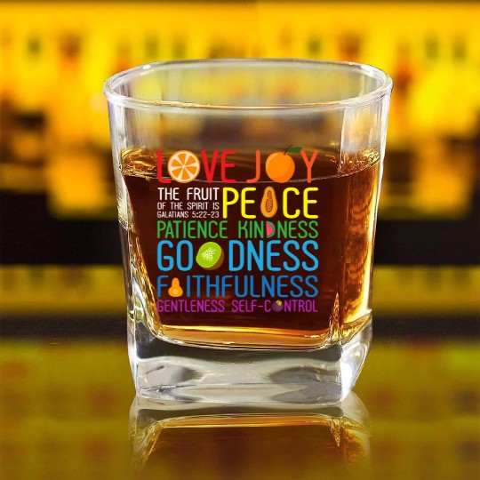 Love Joy The Fruit Of The Spirit Is Peace Patience Square Whiskey Glasses
