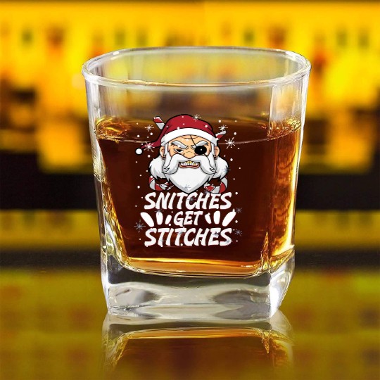 Snitches Get Stitches Santa Hat Funny Santa Pirate Square Whiskey Glasses
