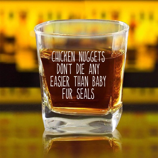 Chicken Nuggets Dont Die Any Easier Than Ba Square Whiskey Glasses