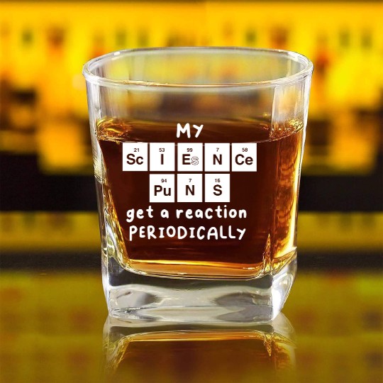 Science Puns Square Whiskey Glasses
