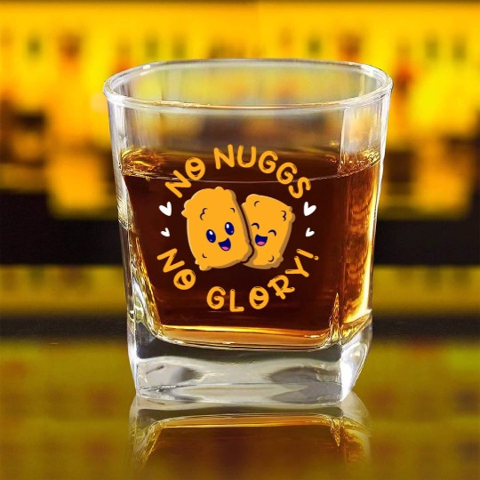 No Nuggs No Glory, Chicken Nuggets Square Whiskey Glasses
