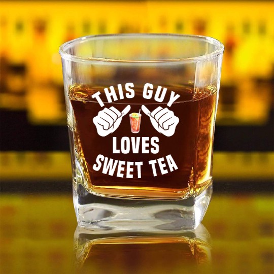 This Guy Loves Sweet Tea Square Whiskey Glasses