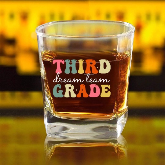 Third Grade Dream Team Back To School Square Whiskey Glasses