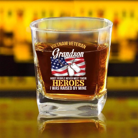 Vietnam Veteran Grandson People Never Meet Heroes Square Whiskey Glasses
