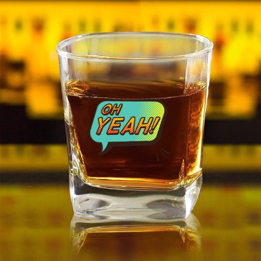 OH YEAH! Square Whiskey Glasses design