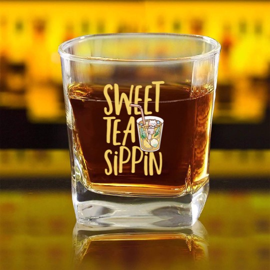 Sweet Tea Sippin Iced Tea Drink Ice Tea Square Whiskey Glasses