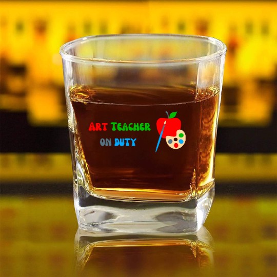 Art Teacher On Duty Square Whiskey Glasses