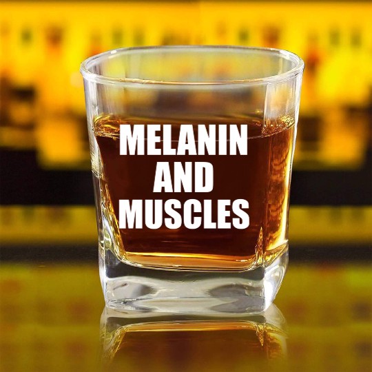 Melanin And Muscles Black Is Beautiful Workout Gym Square Whiskey Glasses