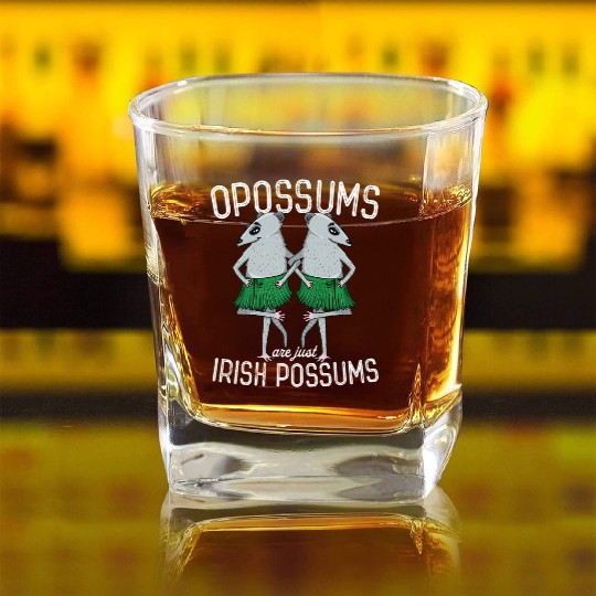 Possum Opossums Are Just Irish Possums St Paddys Square Whiskey Glasses