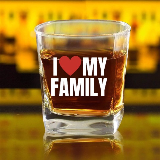 I Love My Family Gathering Reunion Celebration Square Whiskey Glasses