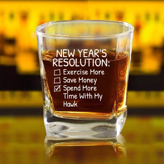 New Year s Resolution For Hawk Lover Square Whiskey Glasses