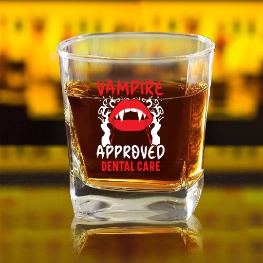 Vampire-Approved Dental Care. Square Whiskey Glasses