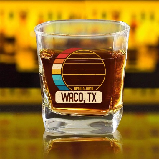 Total Solar Eclipse Texas Waco April 28 2024 Square Whiskey Glasses