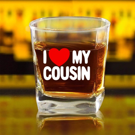 I Love My Cousin Red Heart Redneck Love My Cousin Square Whiskey Glasses
