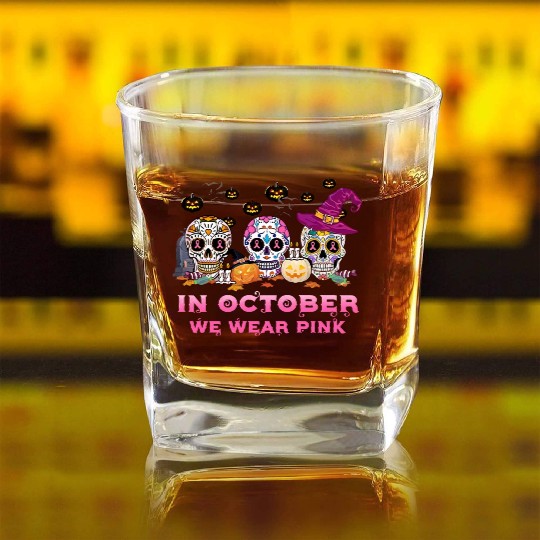 Sugar Skull We Wear Pink Breast Cancer Awareness Square Whiskey Glasses