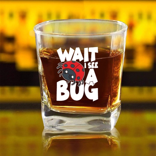 Wait i see a bug Square Whiskey Glasses
