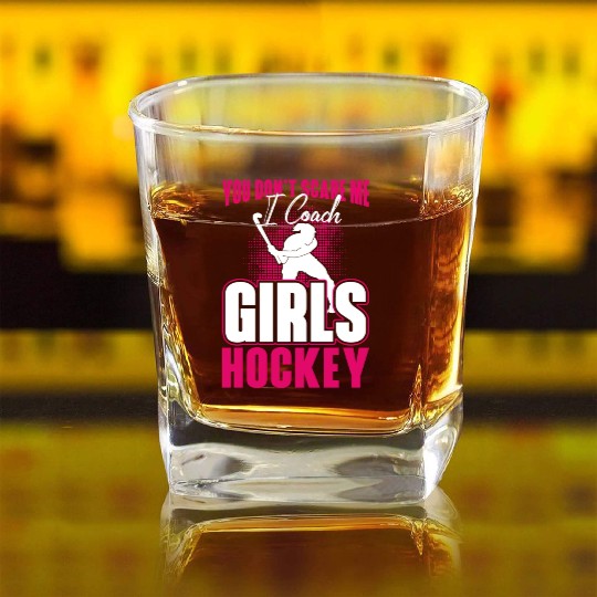Field Hockey Coach You Don't Scare Square Whiskey Glasses