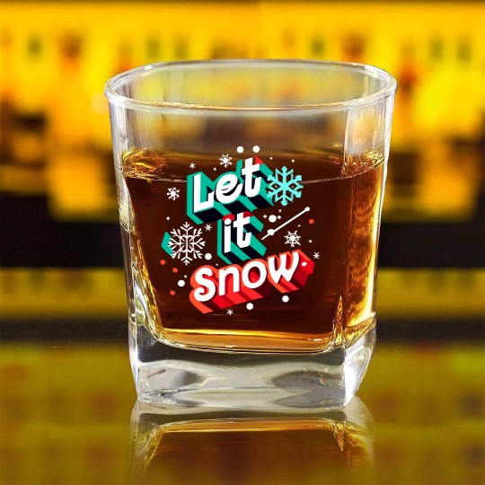 Let it Snow. Square Whiskey Glasses