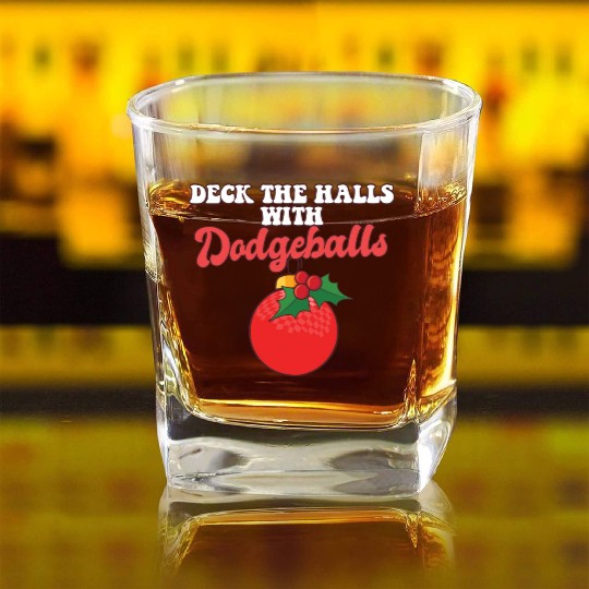 Dodgeball Player Coach Christmas Balls Deck The Square Whiskey Glasses
