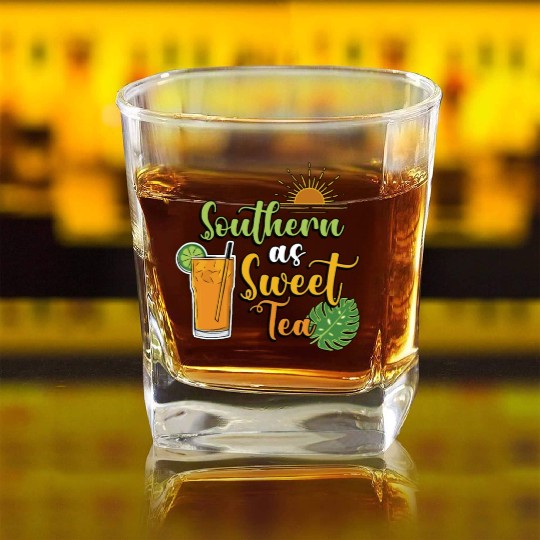 Sweet Tea Southern As Sweet Tea Southern Country Square Whiskey Glasses