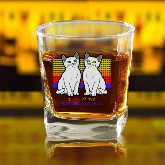 I Love My Two Russian Blue Cats Square Whiskey Glasses