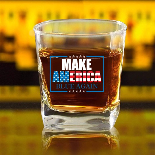 Make America Blue Again Patriotic American Flag Square Whiskey Glasses