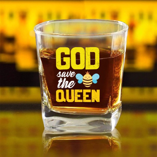Earth Quote God Save The Queen Bee Square Whiskey Glasses