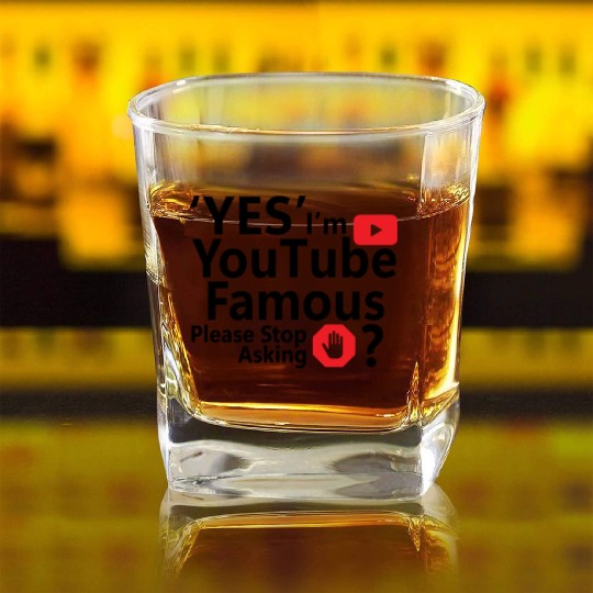 Yes I m YouTube Famous Square Whiskey Glasses