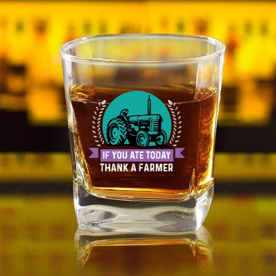 Thank a Farmer Thankful Person Gift Square Whiskey Glasses