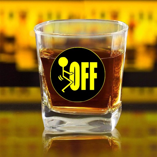 F Off ©WhiteTigerLLC.Com LIKE US ON FACEBOOK Square Whiskey Glasses