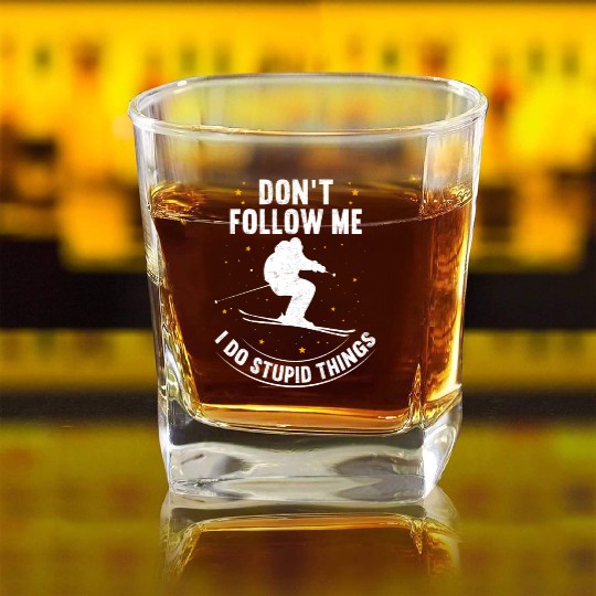 Funny Ski Quote Don't Follow Me Skiing Freestyle Square Whiskey Glasses