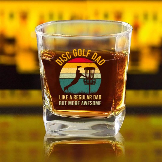 Disc Golf Dad Square Whiskey Glasses Disc Golf Fathers Day Gift