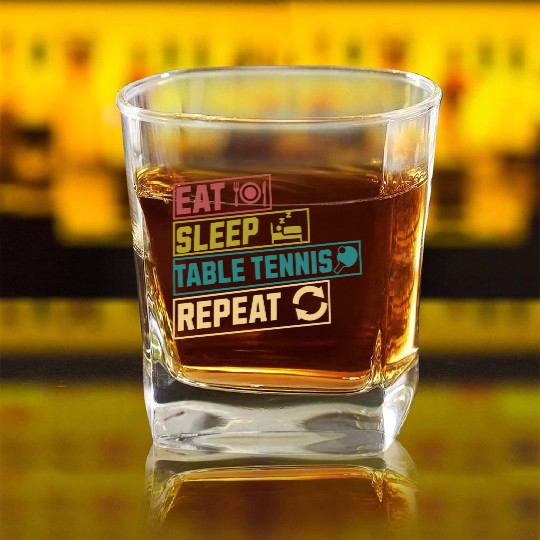 Eat sleep table tennis repeat hobby Square Whiskey Glasses