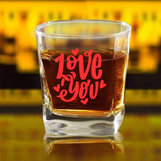 Love You Collection: Embrace Heartfelt Moments Square Whiskey Glasses