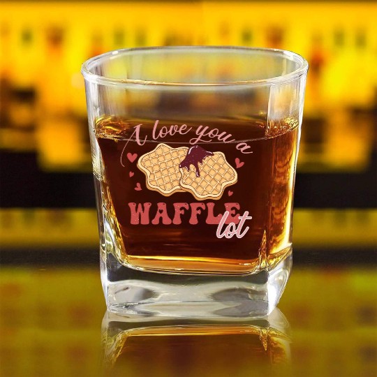 I Love You A Waffle Lot Square Whiskey Glasses