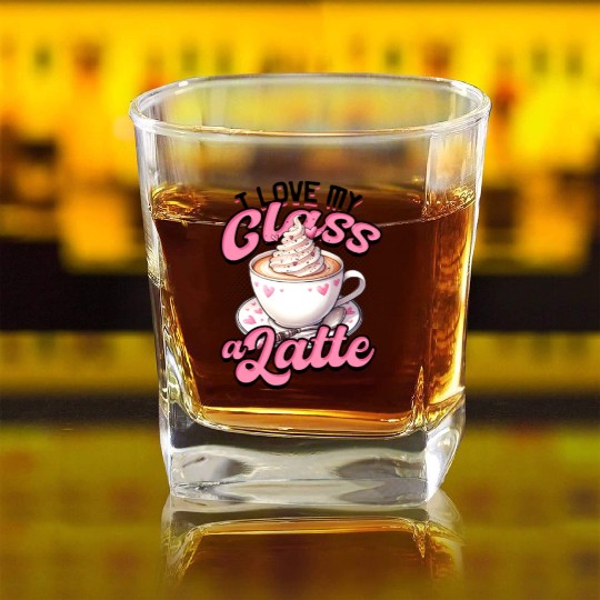 I Love My Class A Latte Coffee Teacher - Education Square Whiskey Glasses