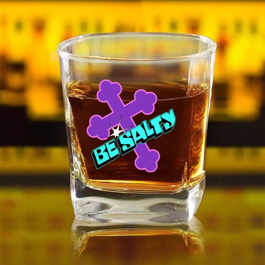 Be Salty Square Whiskey Glasses