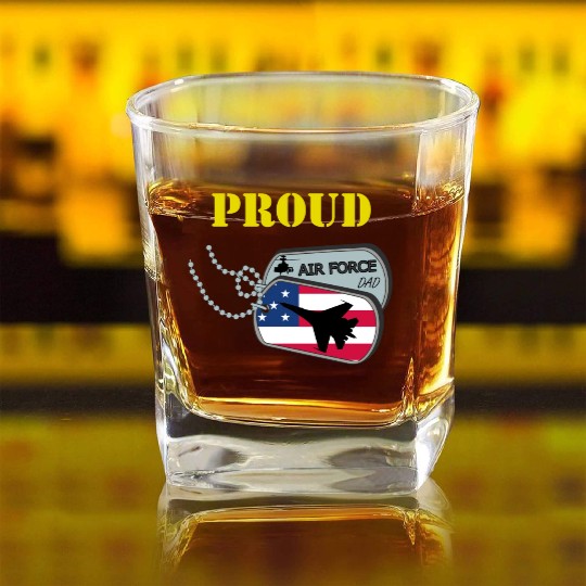 Proud Air Force Dad Square Whiskey Glasses
