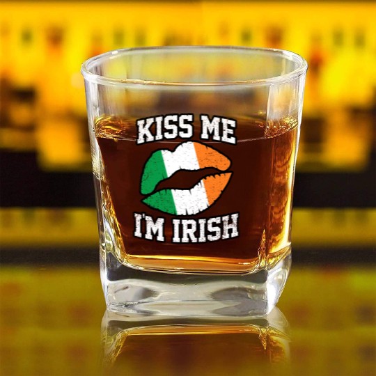 KISS ME IM IRISH ST PATRICKS DAY Square Whiskey Glasses
