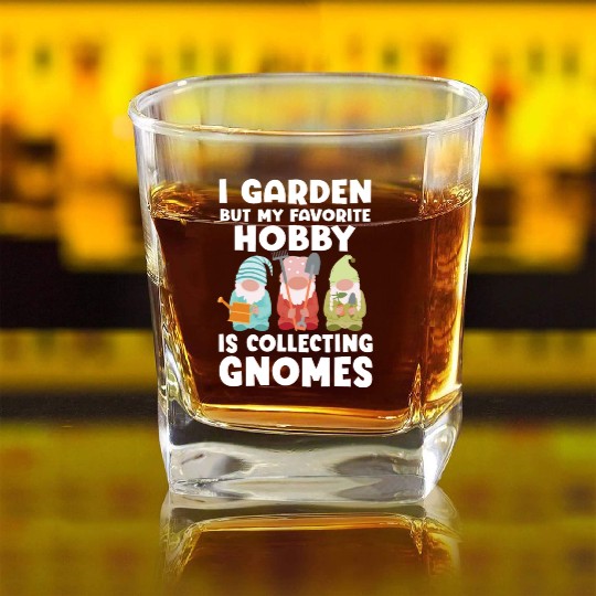 My Favorite Hobby Is Collecting Gnomes Square Whiskey Glasses