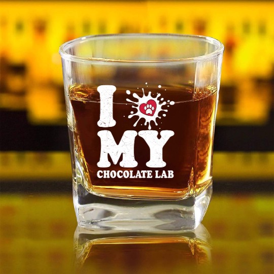 I Love My Chocolate Lab Labrador Retriever Owner Square Whiskey Glasses