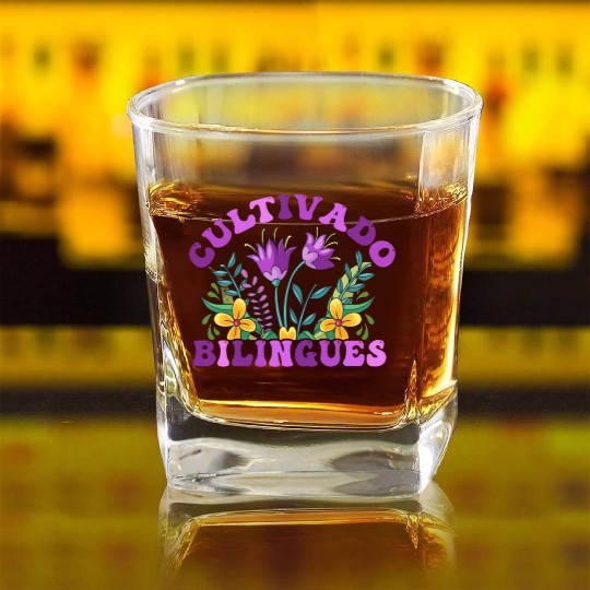 Cultivando Bilingües Spanish Teacher Square Whiskey Glasses