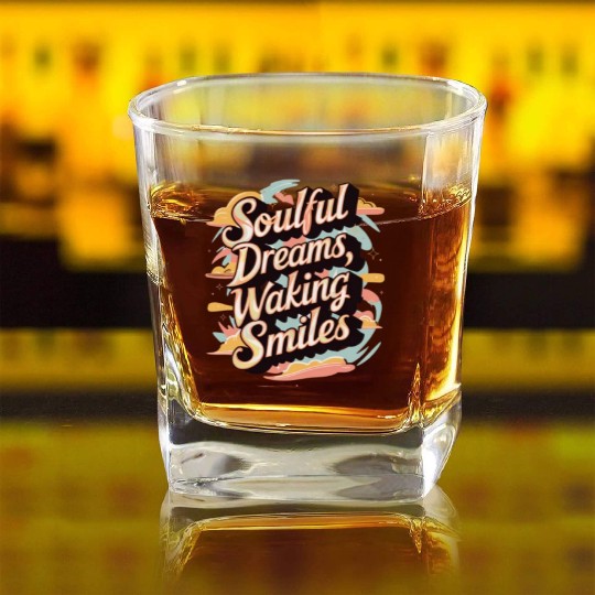 Soulful Dreams Walking Smiles Square Whiskey Glasses