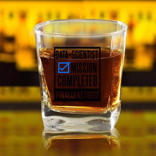 Retirement - Retired Data-Scientist Square Whiskey Glasses