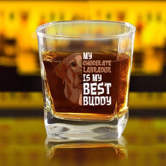 Labrador Dog My Chocolate Labrador my Best Buddy Square Whiskey Glasses